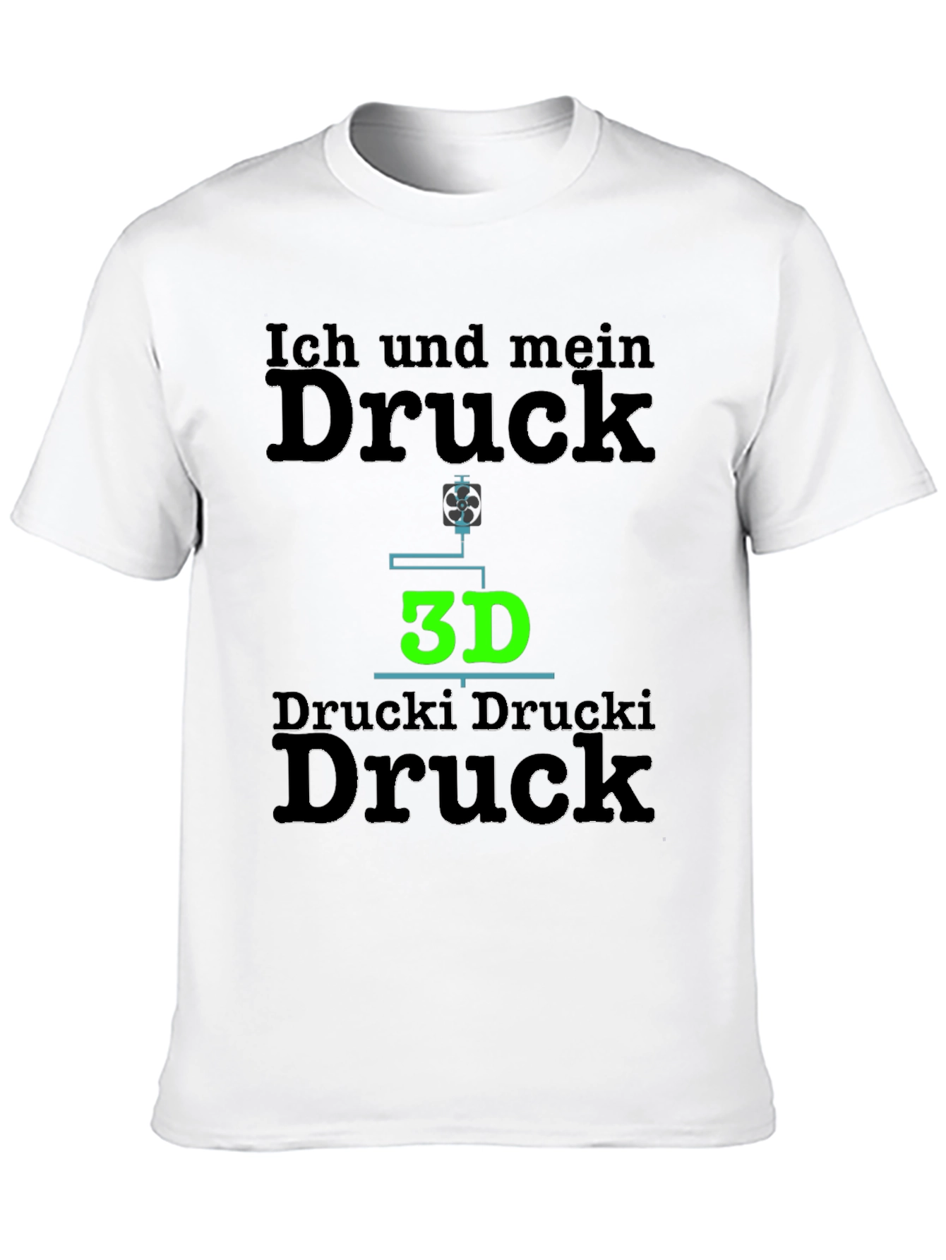 Ich Und Mein Druck T-Shirt 3D Printing Tee