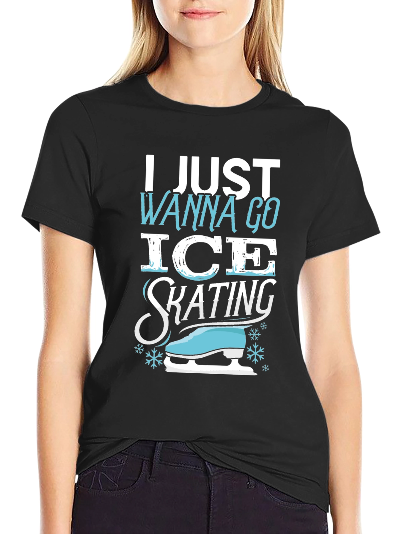I Just Wanna Go Ice Skating T-Shirt