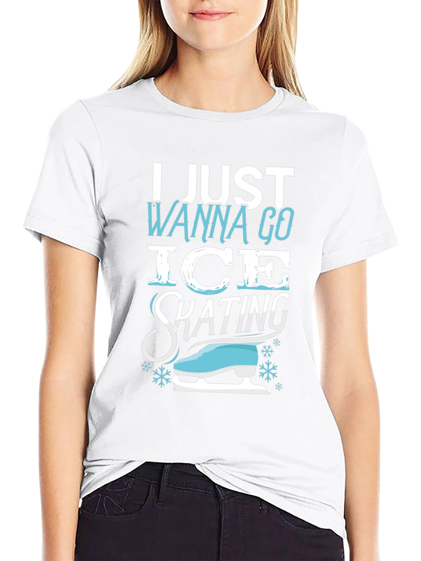 I Just Wanna Go Ice Skating T-Shirt