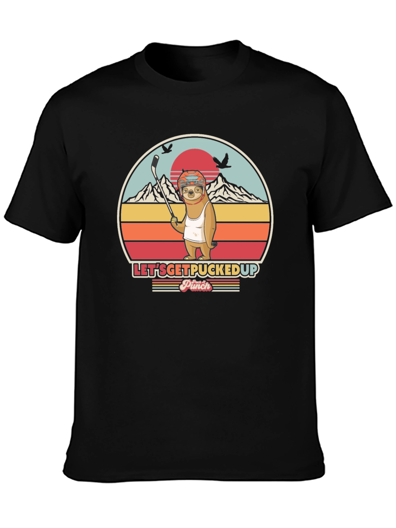 Lets Get Pucked Up Sloth Hockey T-Shirt