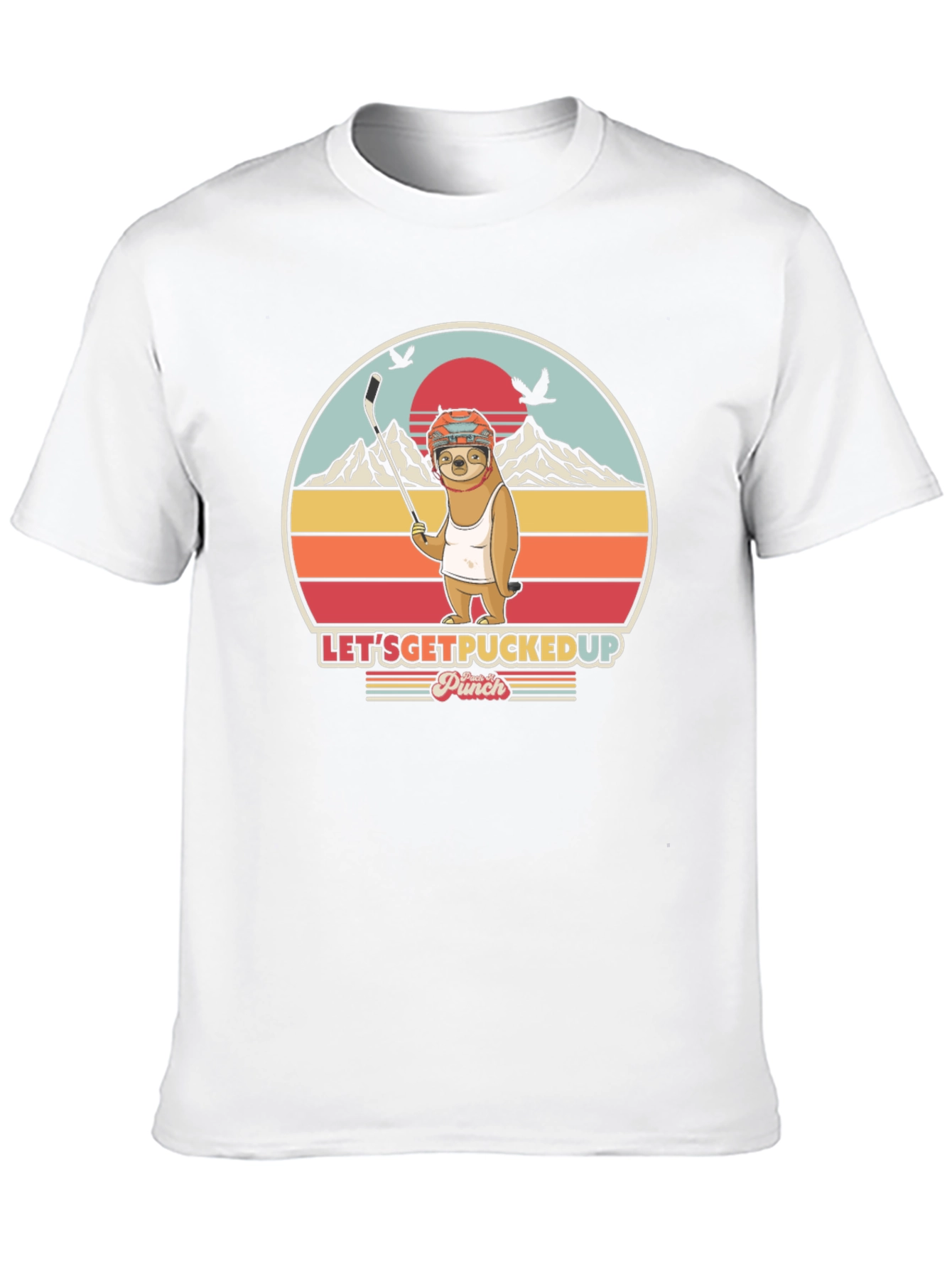 Lets Get Pucked Up Sloth Hockey T-Shirt