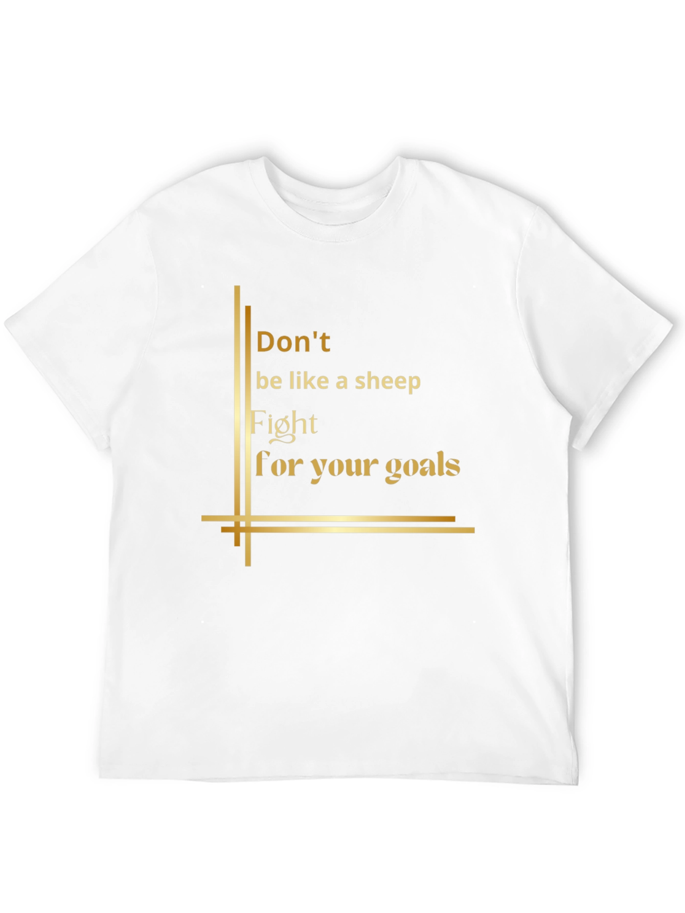 Inspirational Graphic Tee - Fight For Your Goals