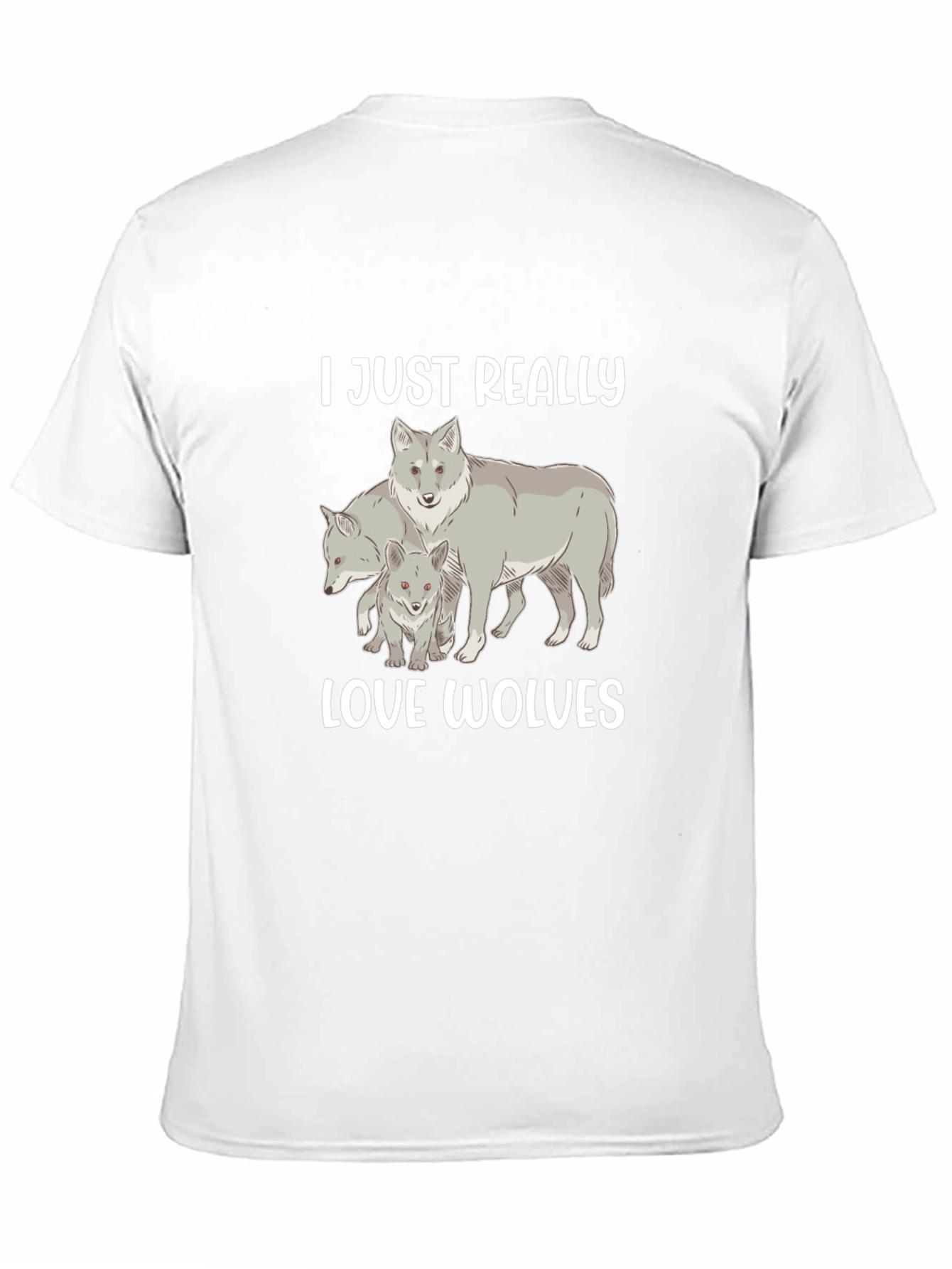 I Just Really Love Wolves T-Shirt