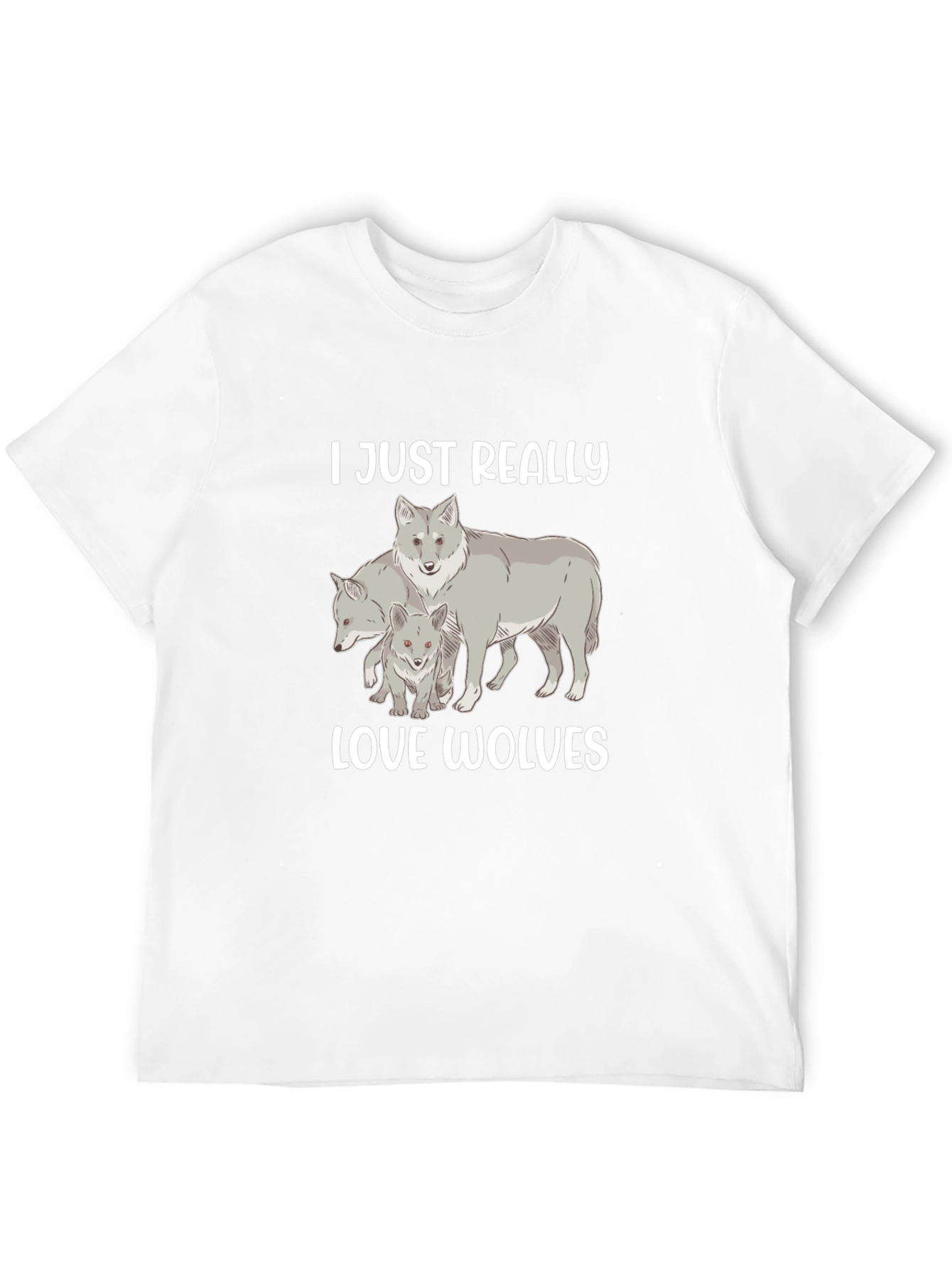 I Just Really Love Wolves T-Shirt
