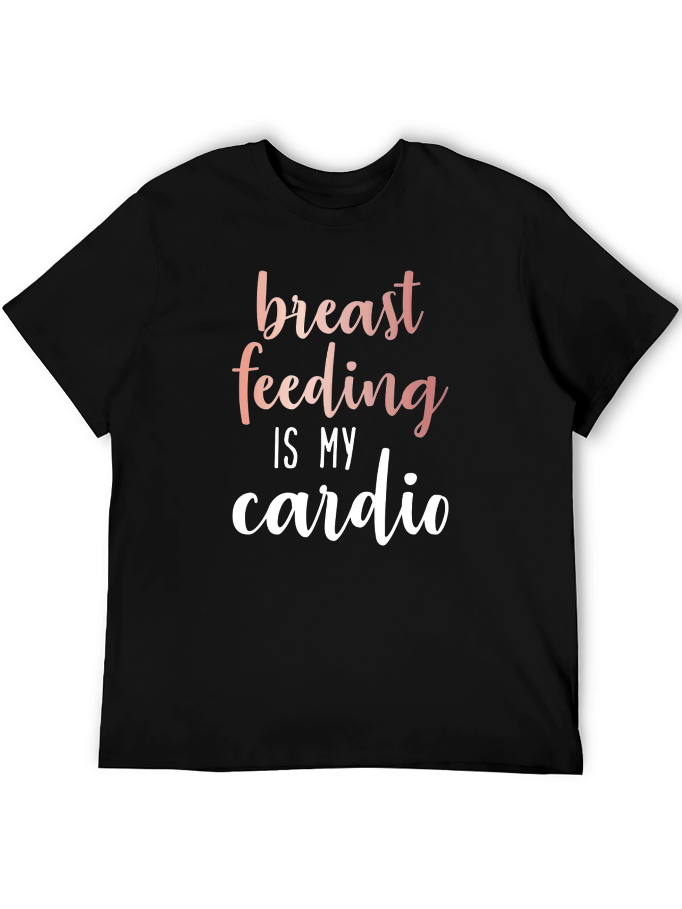Breastfeeding is My Cardio Black T-Shirt