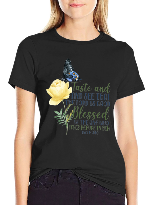 Taste and See T-Shirt - Floral Butterfly Design