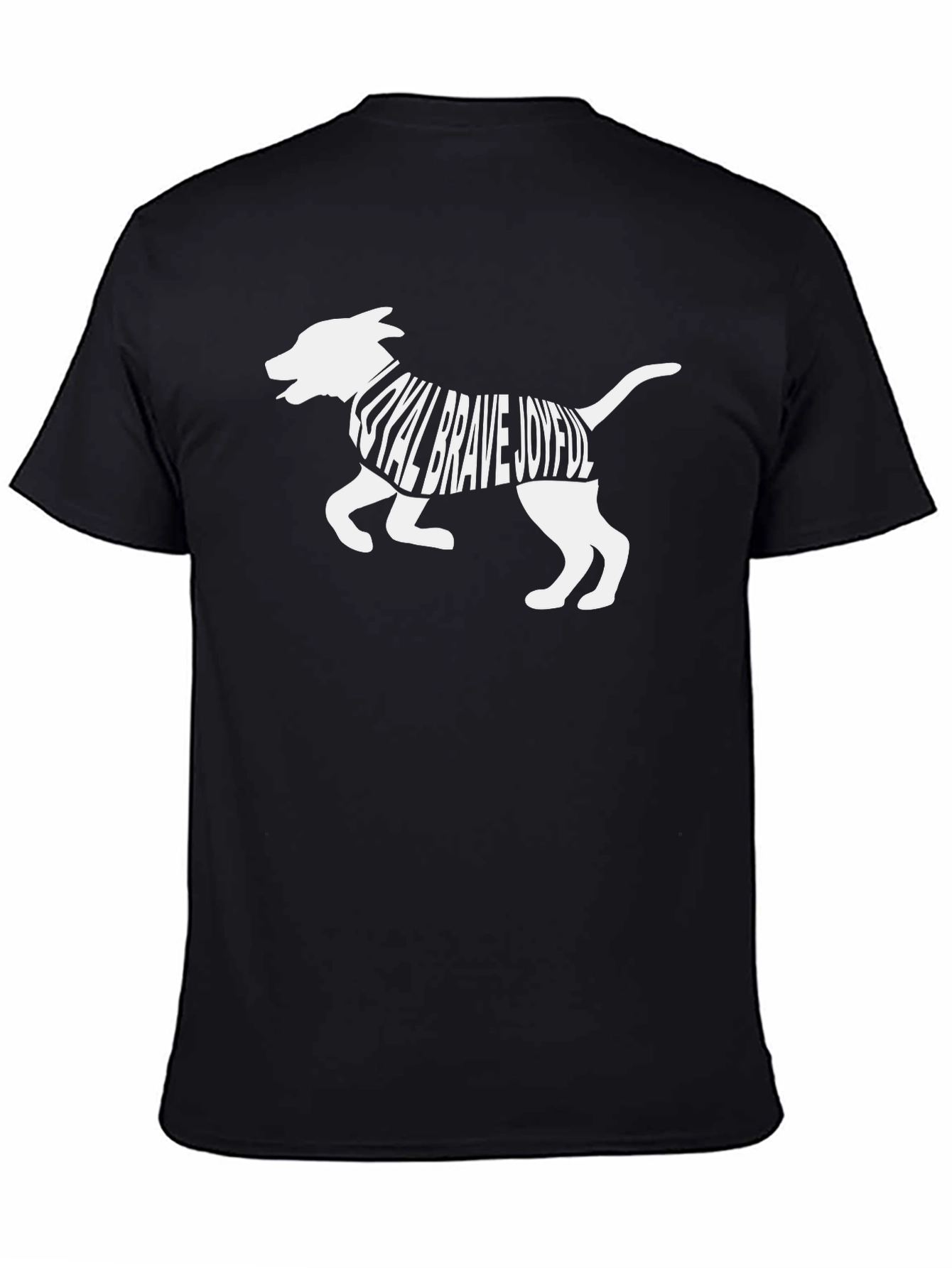 Loyal Brave Joyful Dog Graphic T-Shirt