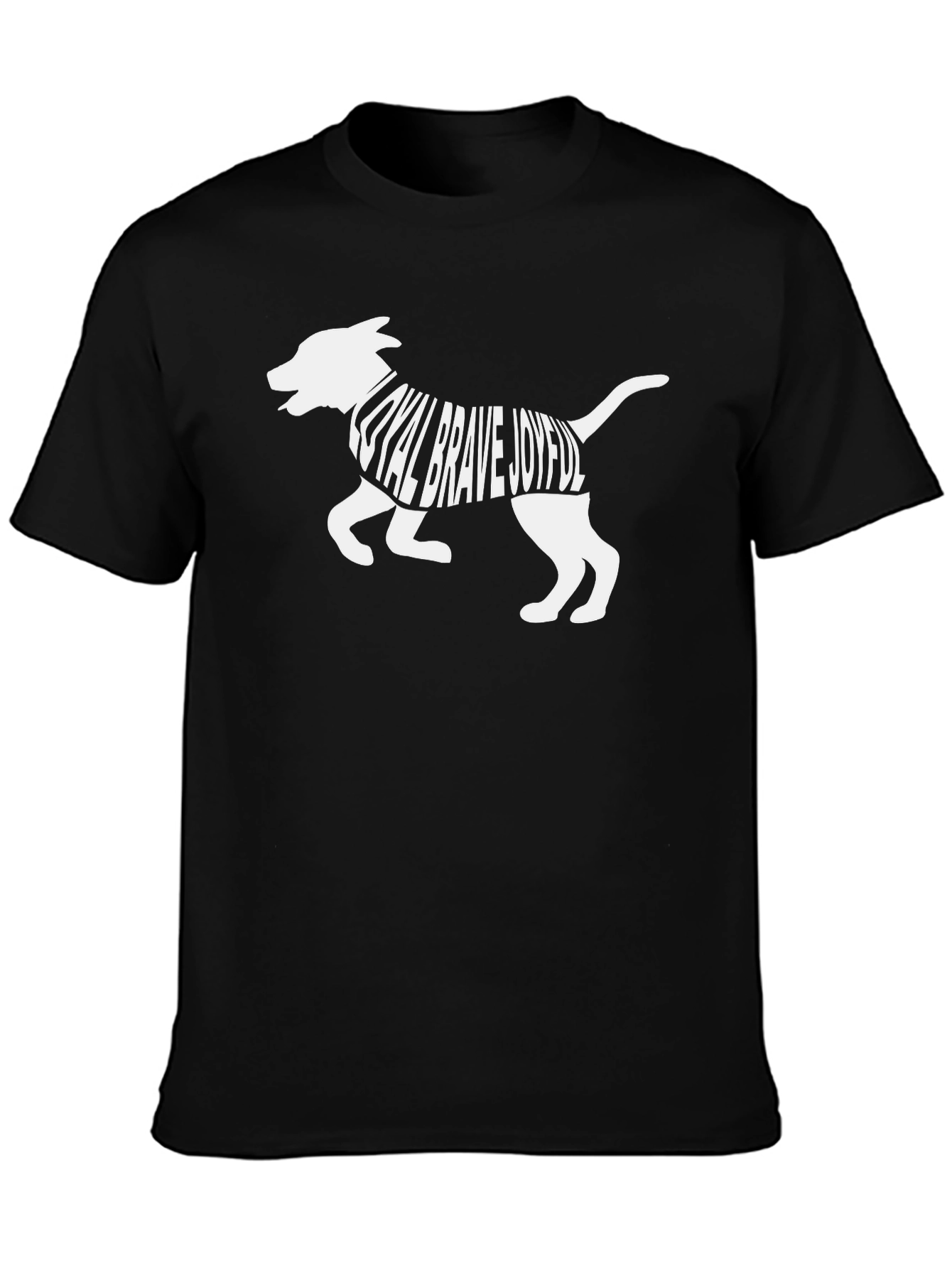 Loyal Brave Joyful Dog Graphic T-Shirt