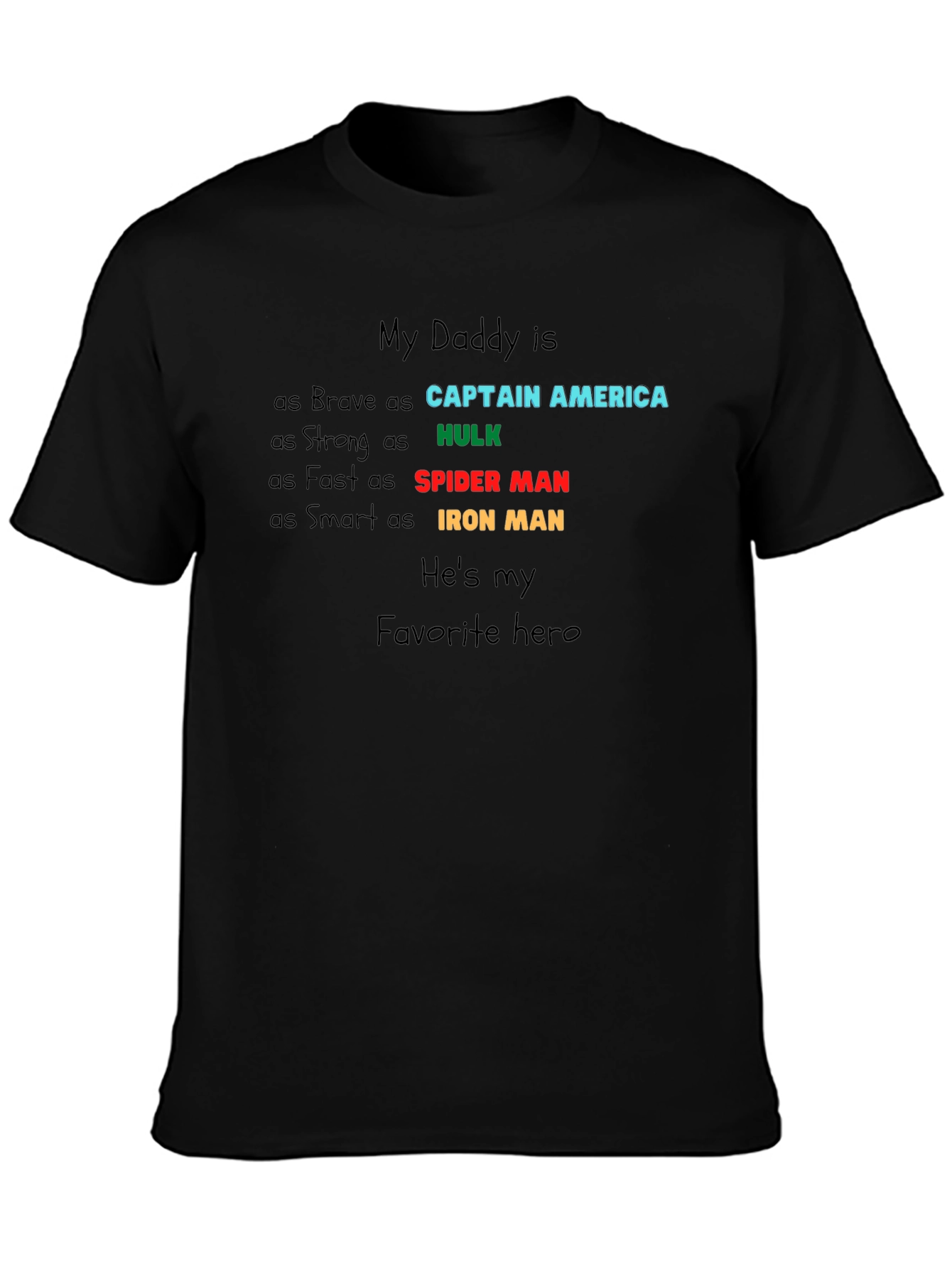 My Daddy is My Hero T-Shirt