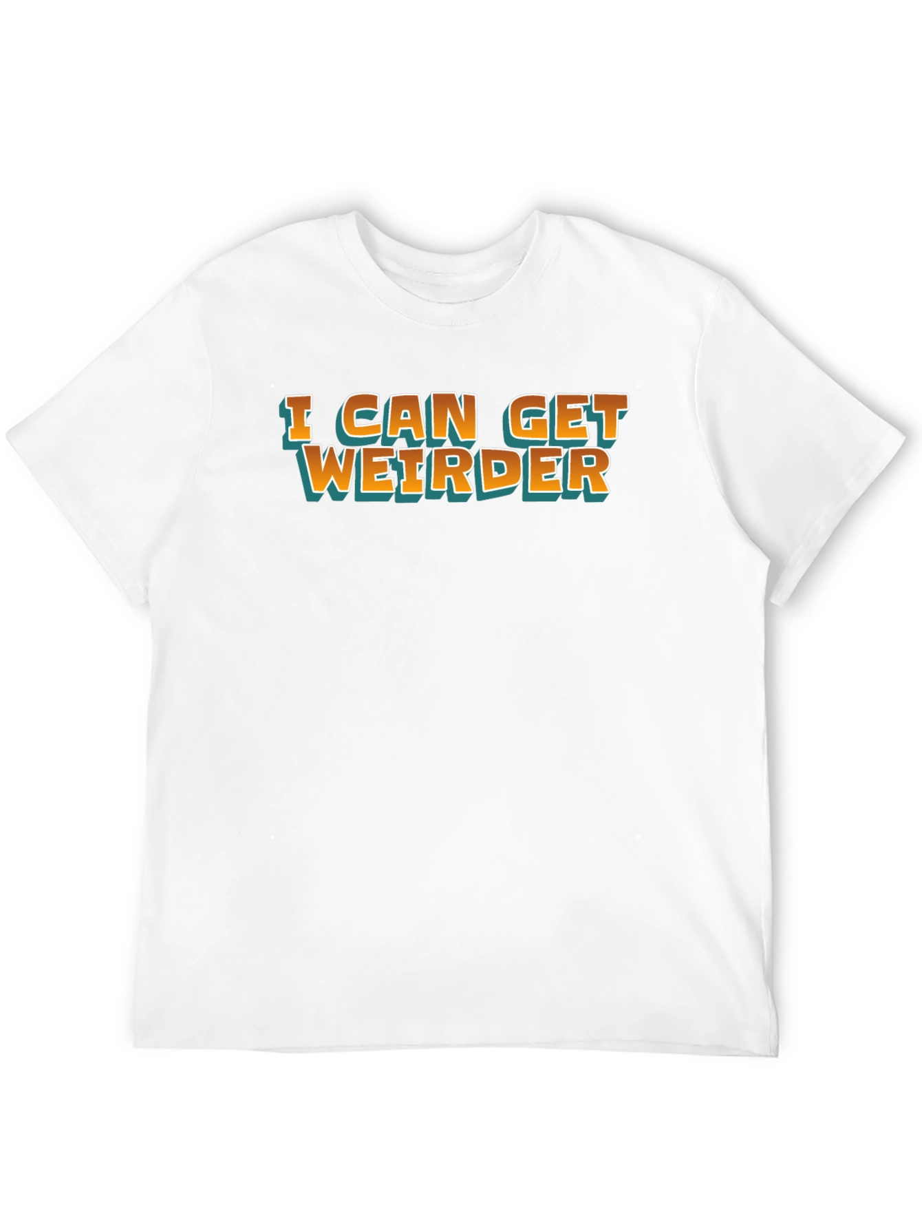 I Can Get Weirder Black Graphic Tee