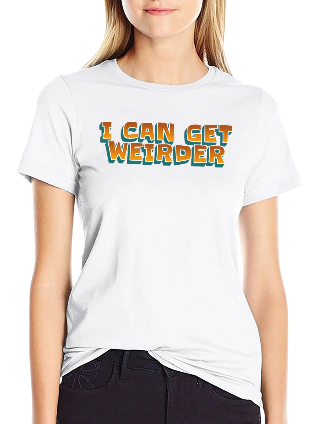 I Can Get Weirder Black Graphic Tee