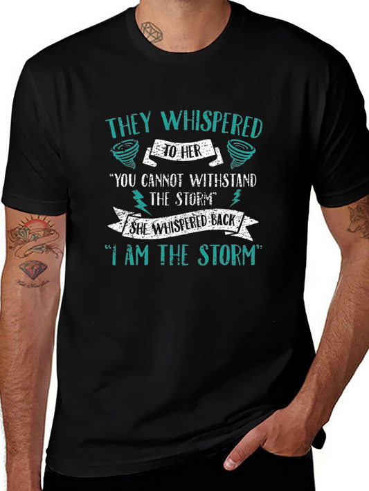 I Am The Storm Graphic T-Shirt