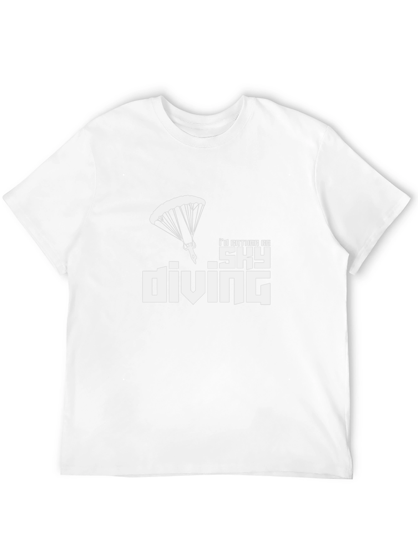 Skydiving T-Shirt: Id Rather Be