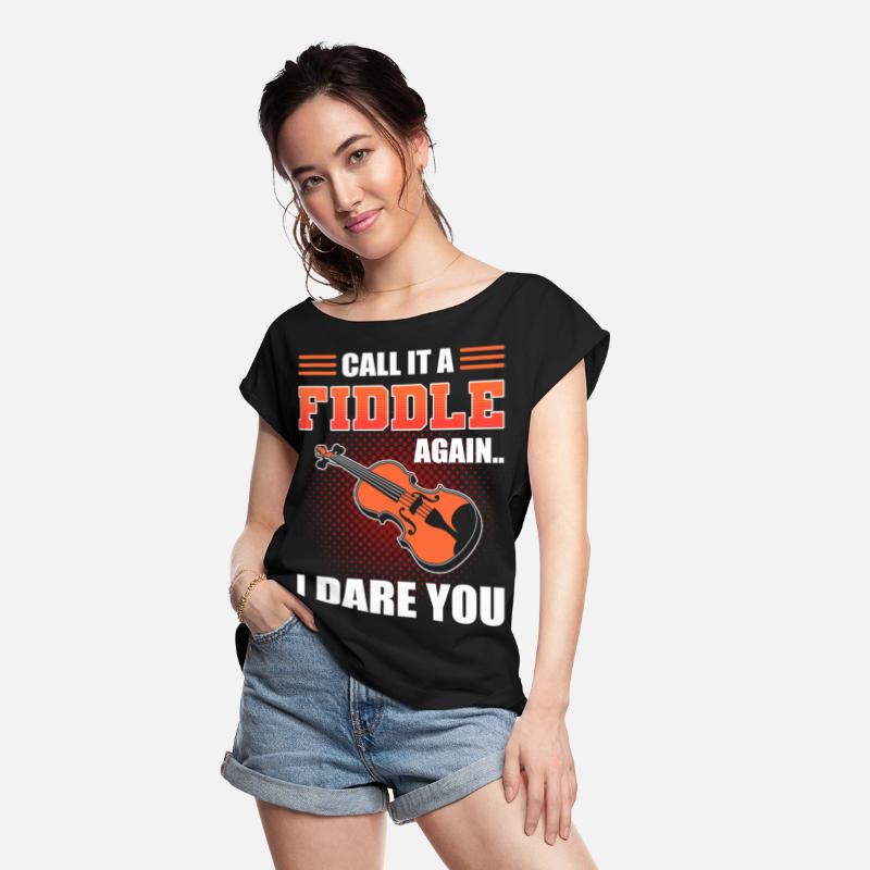 Call It A Fiddle Again I Dare You Violinist