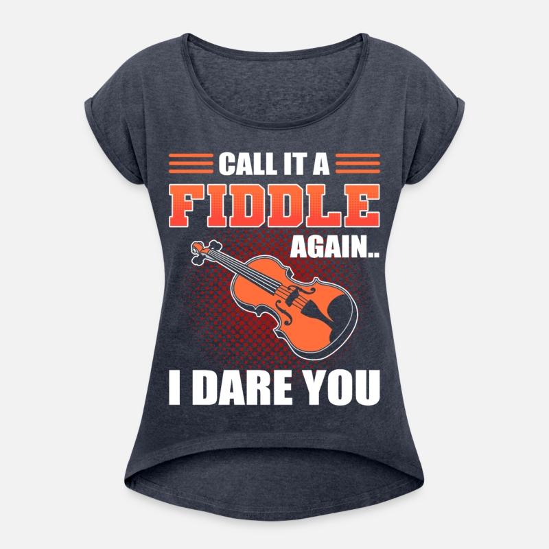 Call It A Fiddle Again I Dare You Violinist