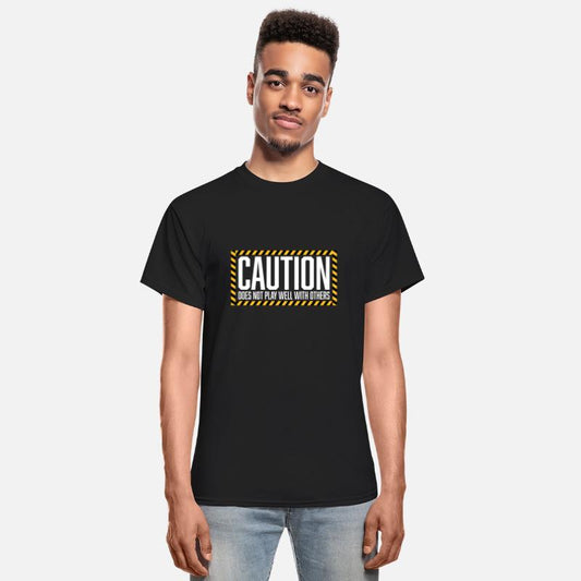 Caution Does Not Play Well With Others Warning
