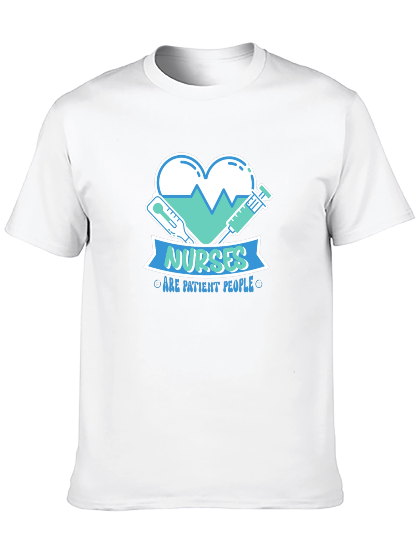 Nurses Are Patient People Graphic Tee