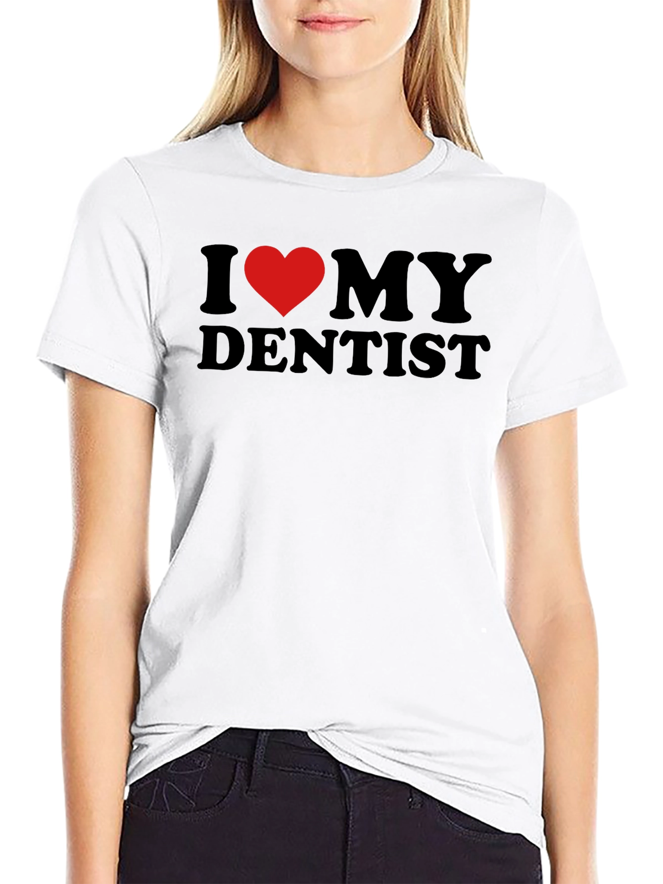 I Love My Dentist T-Shirt - Black Novelty Tee