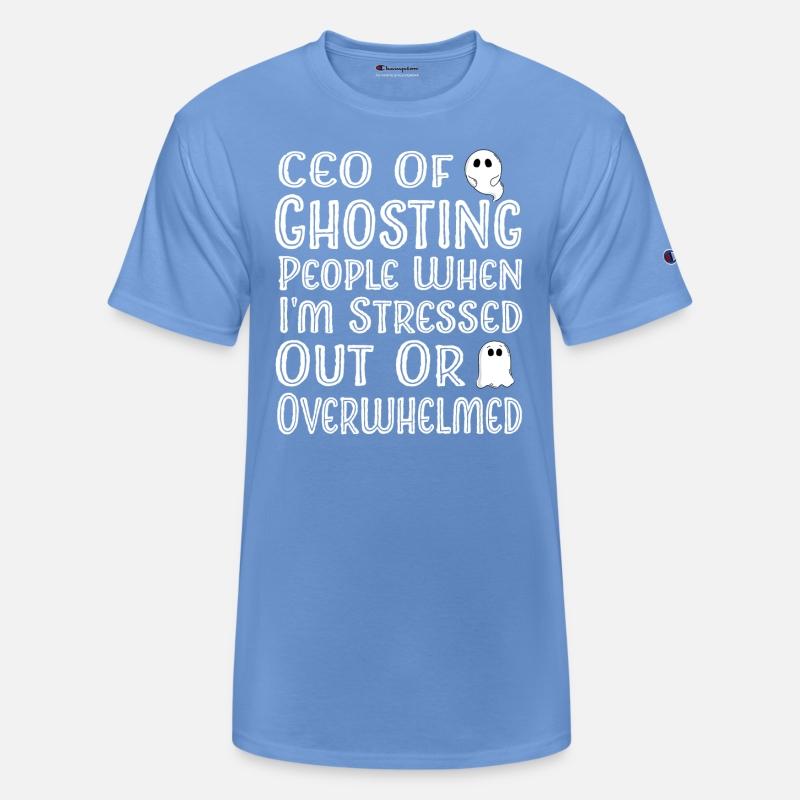 ceo of ghosting people when i'm stressed out or ov