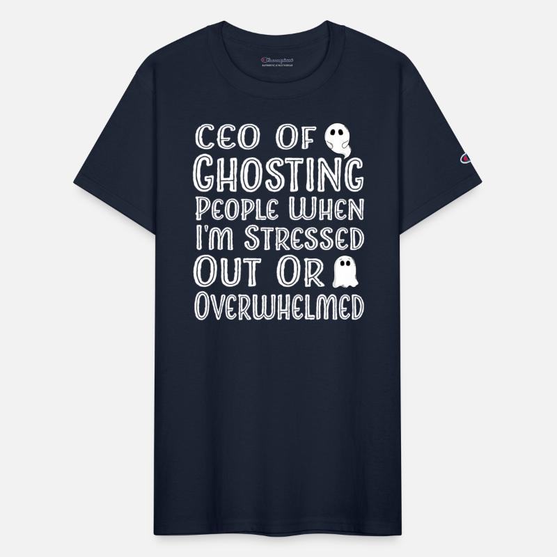 ceo of ghosting people when i'm stressed out or ov