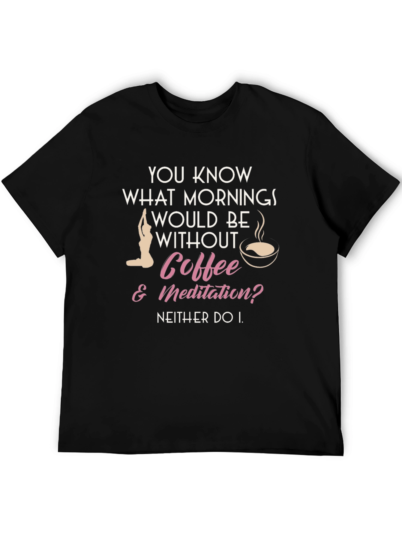 Coffee & Meditation T-Shirt