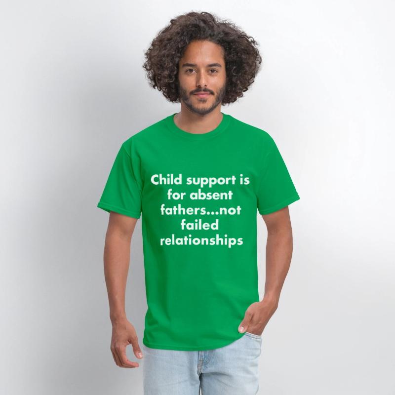 child support is for absent fathers not failed rel