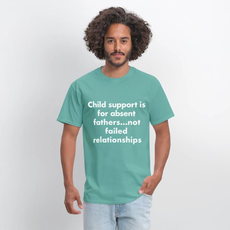 child support is for absent fathers not failed rel