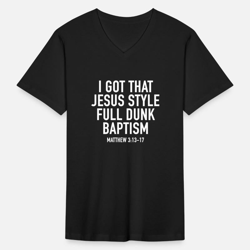 CHRISTIAN - I got that Jesus Style Full Dunk Bapti