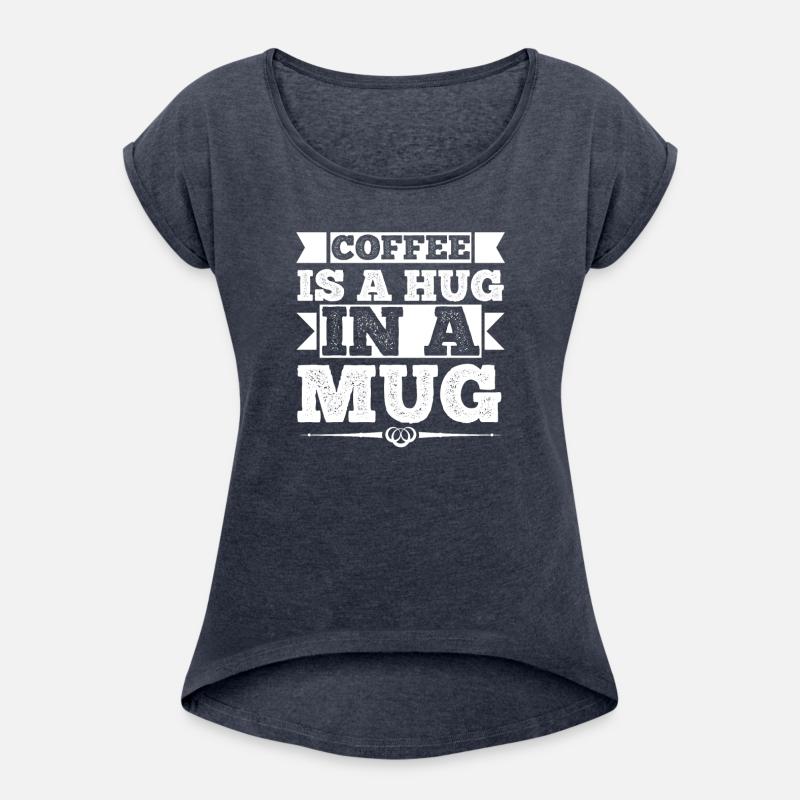 Coffee Is a Hug In a Mug Funny Caffeine Cup Addict
