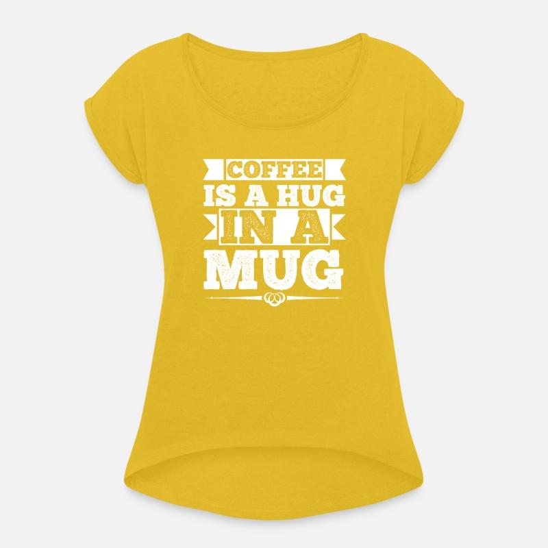 Coffee Is a Hug In a Mug Funny Caffeine Cup Addict