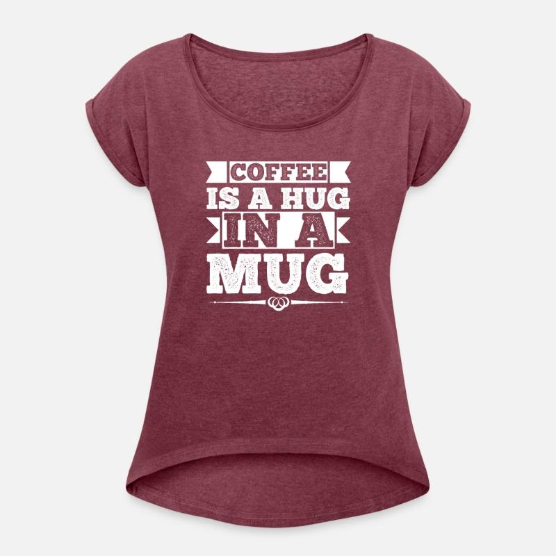 Coffee Is a Hug In a Mug Funny Caffeine Cup Addict