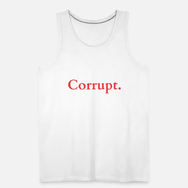 corrupt.