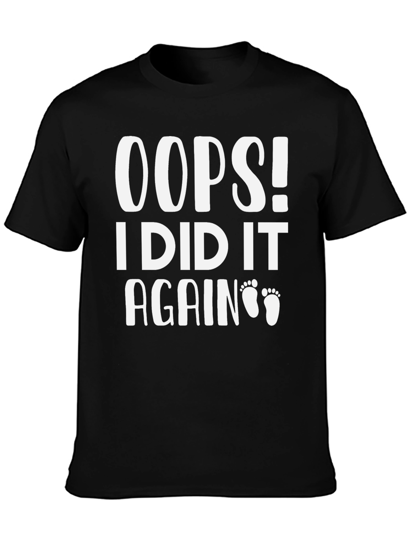 Oops! I Did It Again - Pregnancy Announcement Tee