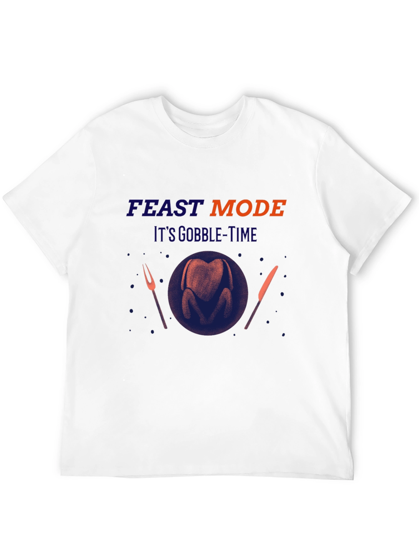 Feast Mode Thanksgiving T-Shirt