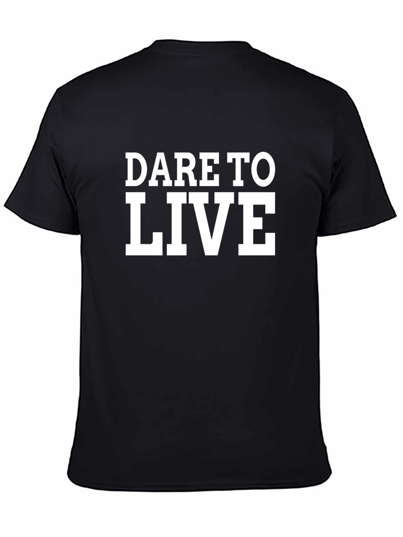 Dare To Live T-Shirt - Bold Graphic Tee