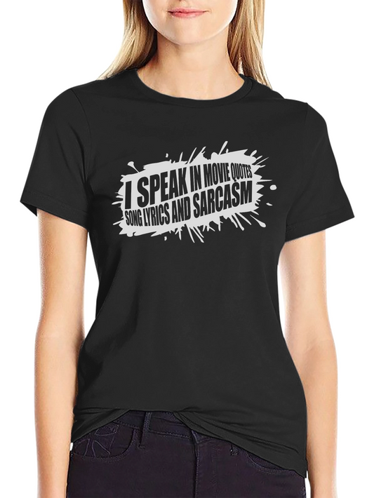 Movie Quotes T-Shirt - Sarcastic Fun