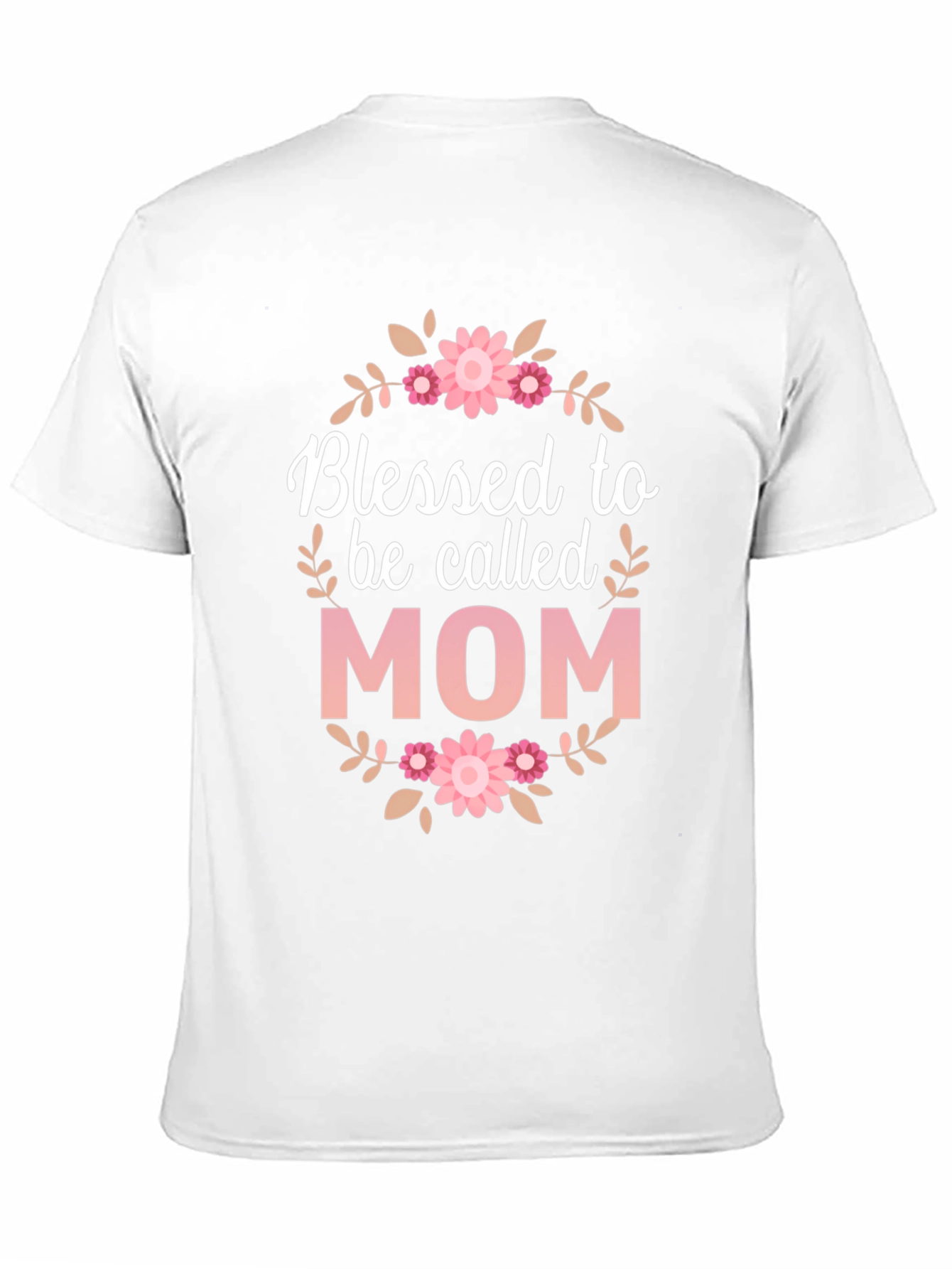 Blessed to be Called Mom - Graphic T-Shirt