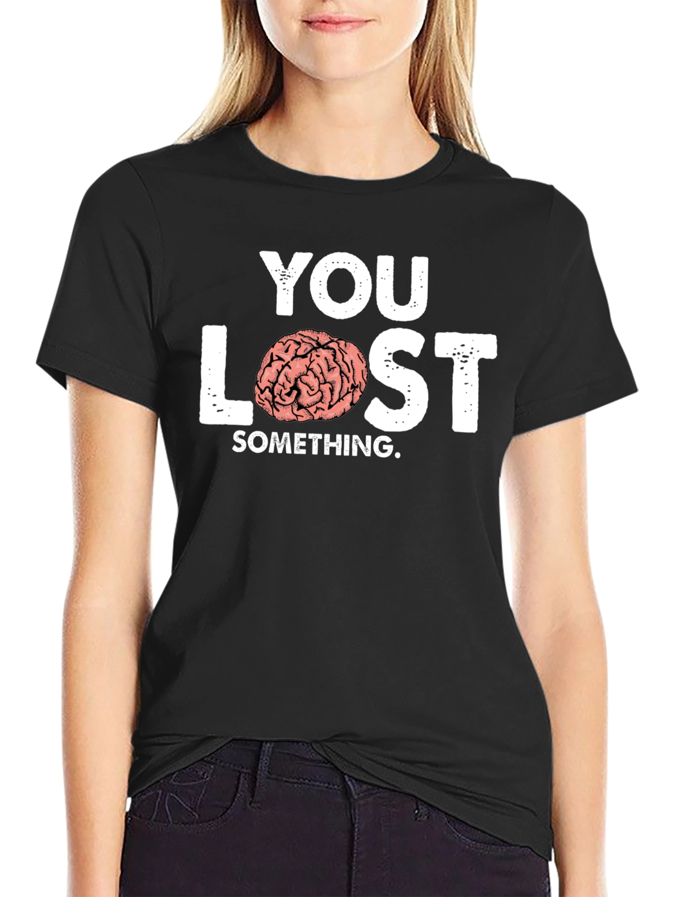 You Lost Something Brain Humor T-Shirt