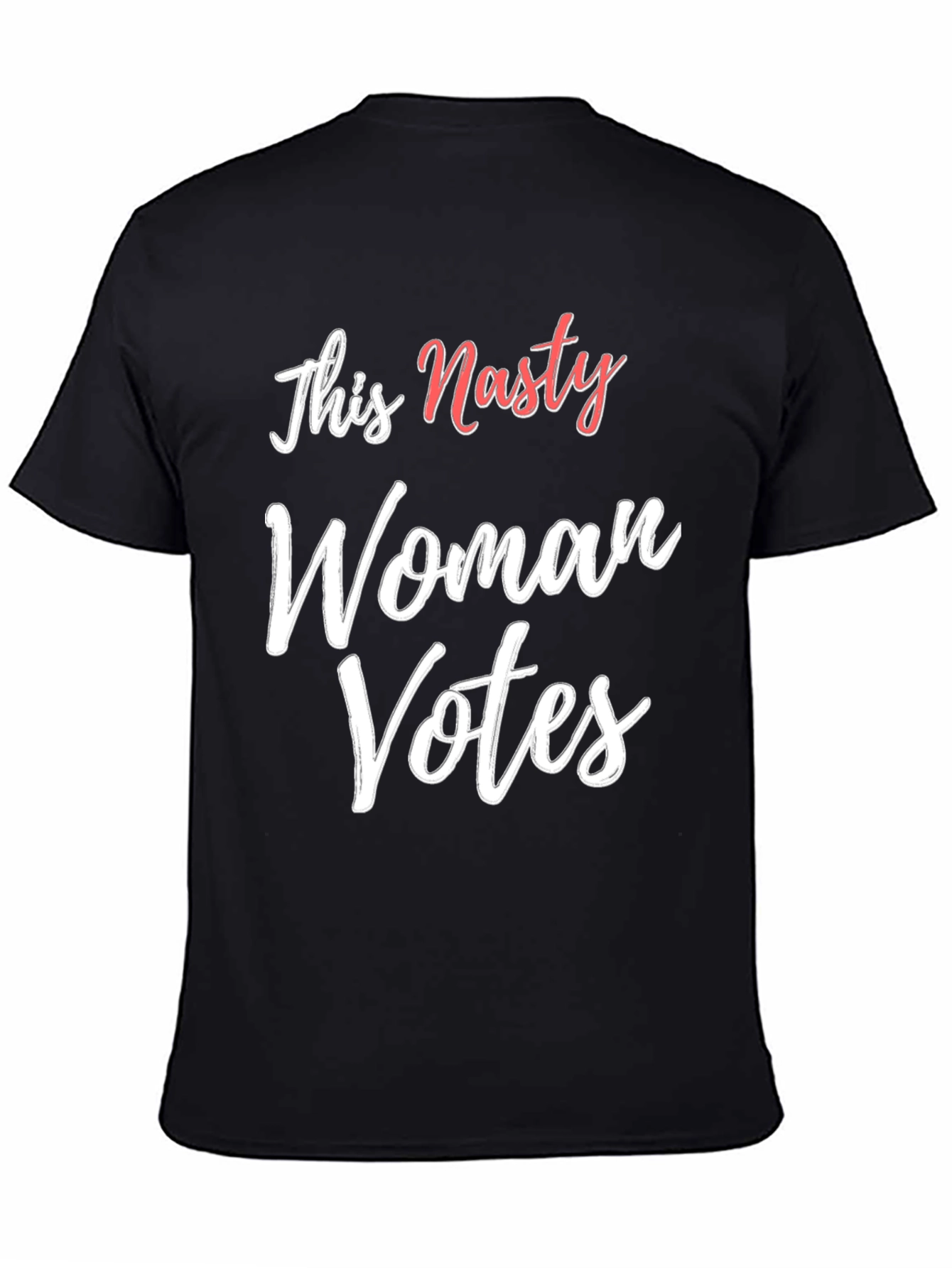 This Nasty Woman Votes T-Shirt - Black