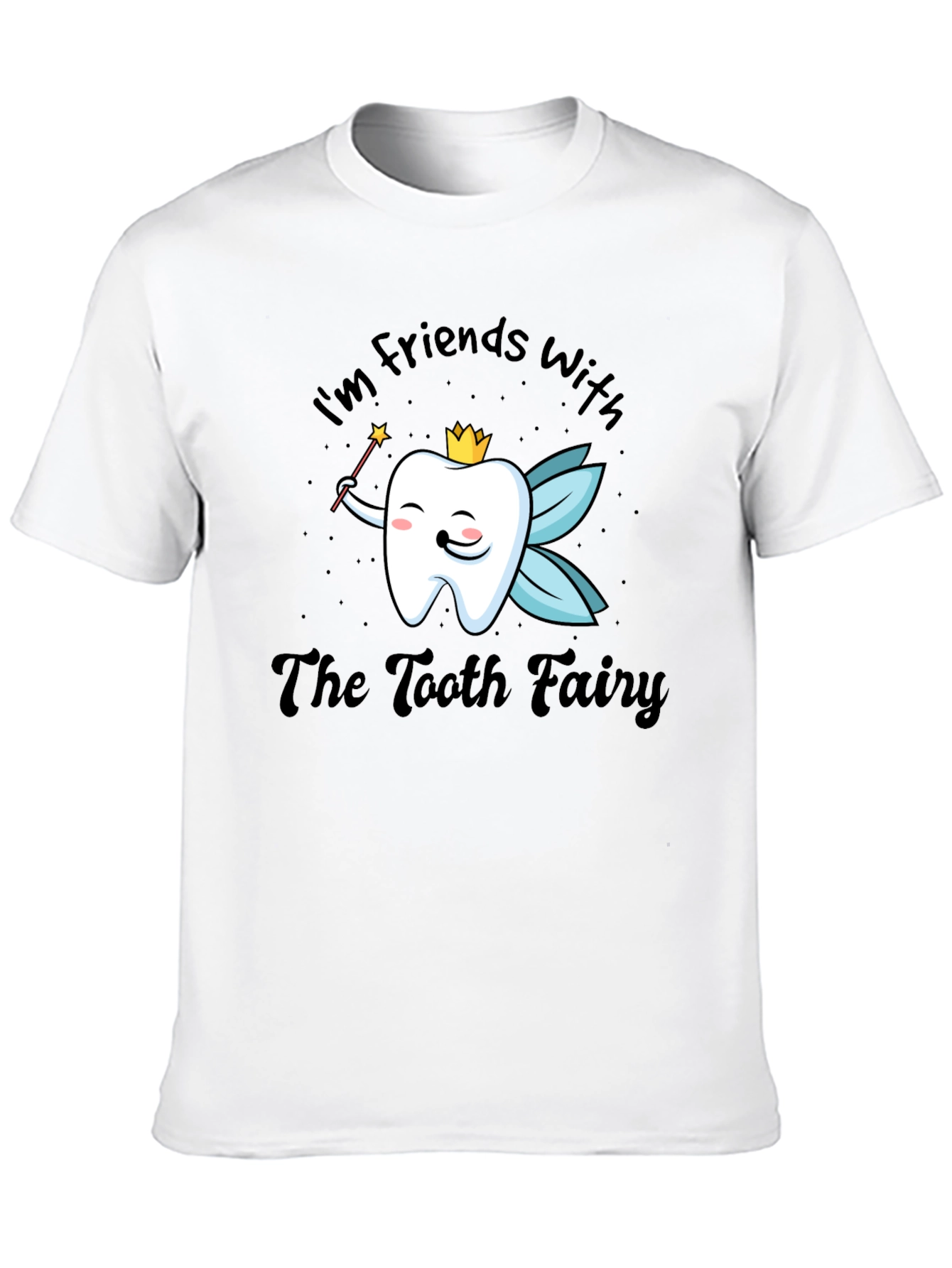 Tooth Fairy T-Shirt - Dentist Humor Shirt