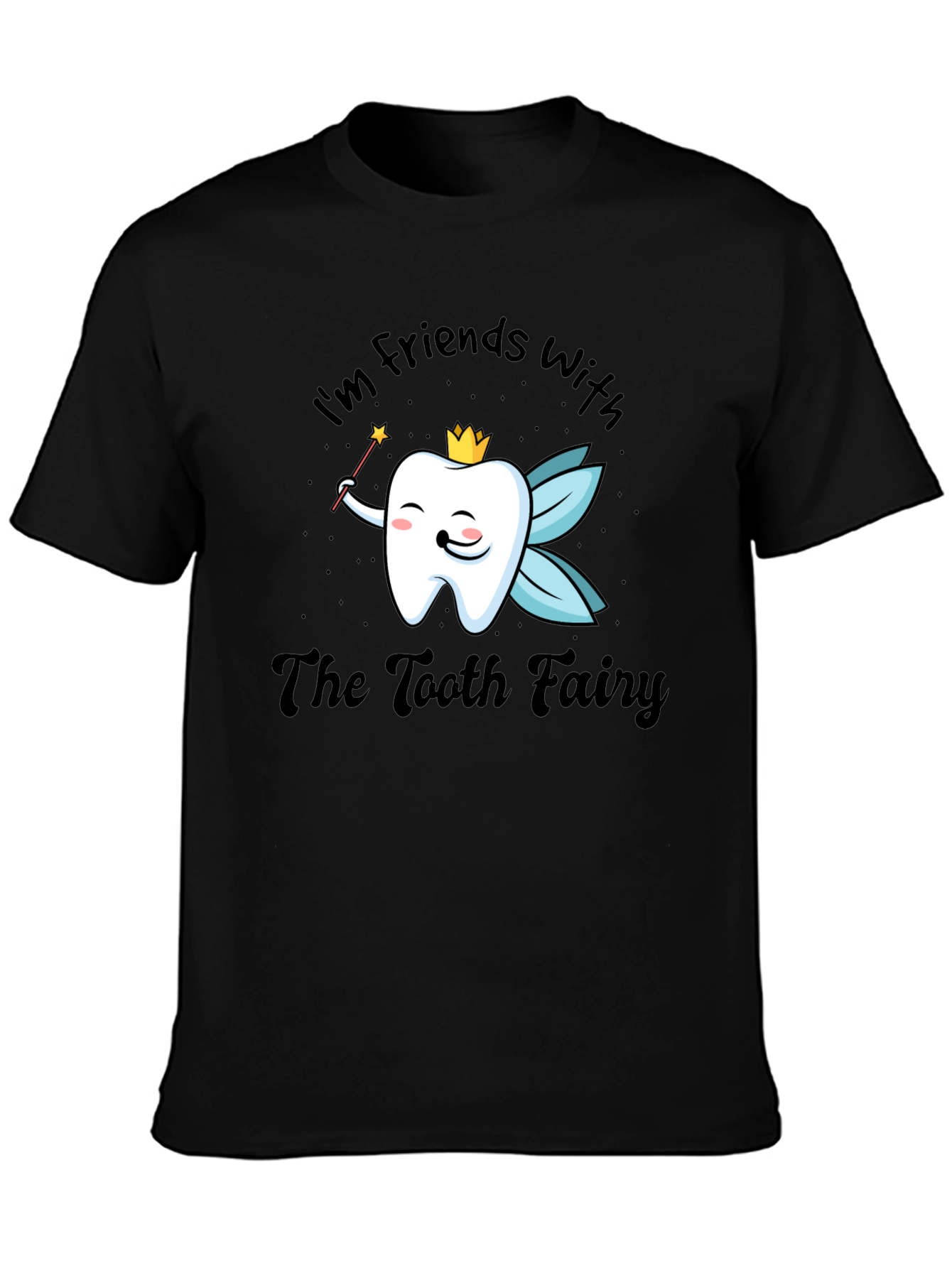 Tooth Fairy T-Shirt - Dentist Humor Shirt