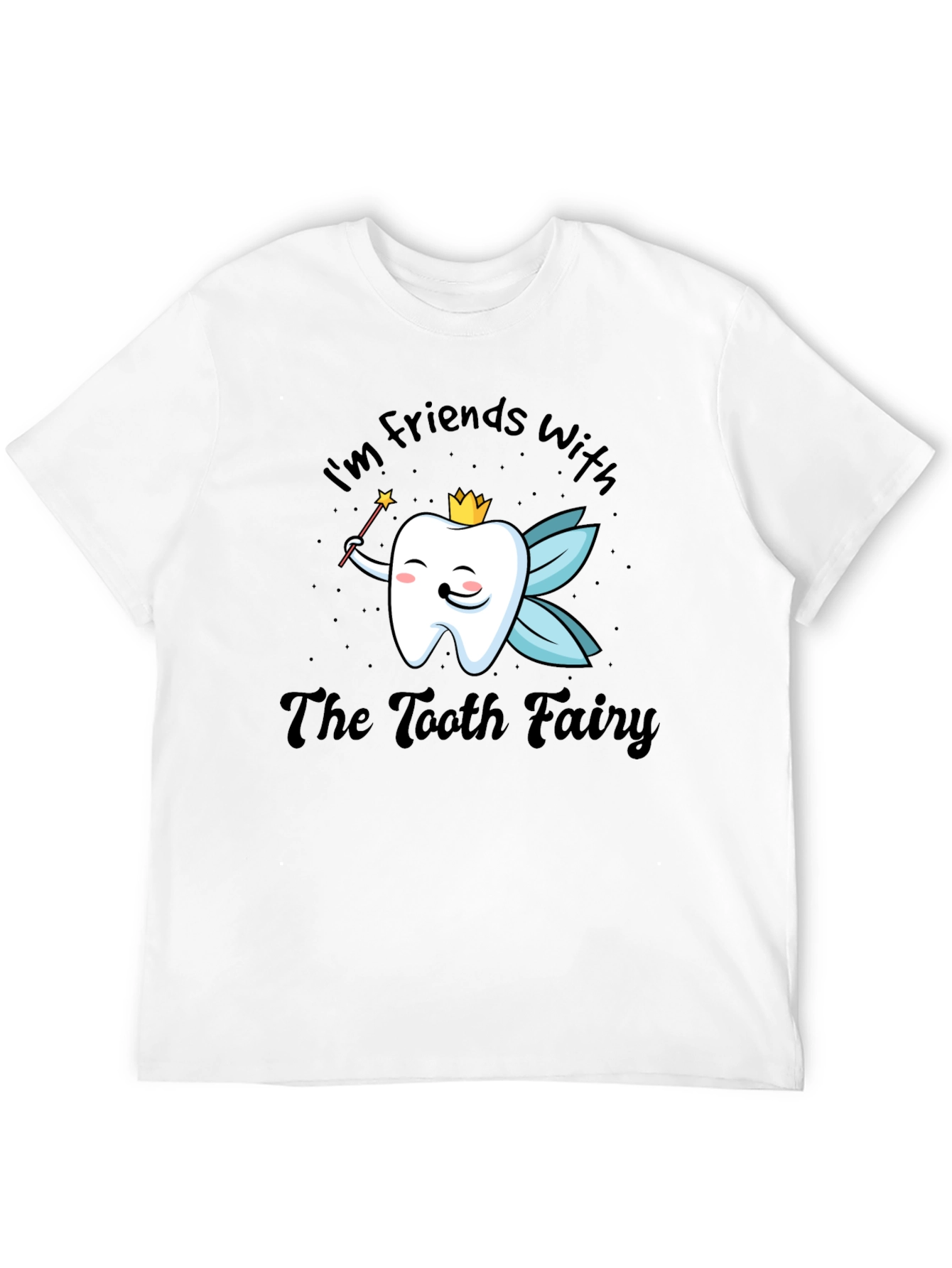 Tooth Fairy T-Shirt - Dentist Humor Shirt