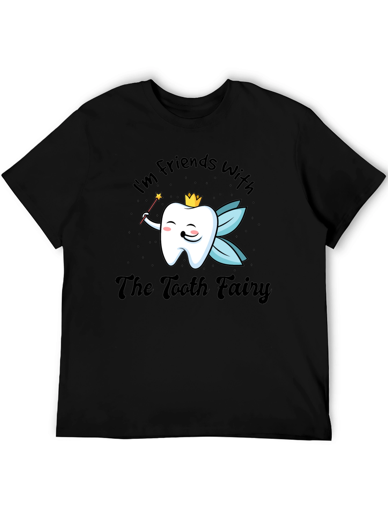 Tooth Fairy T-Shirt - Dentist Humor Shirt