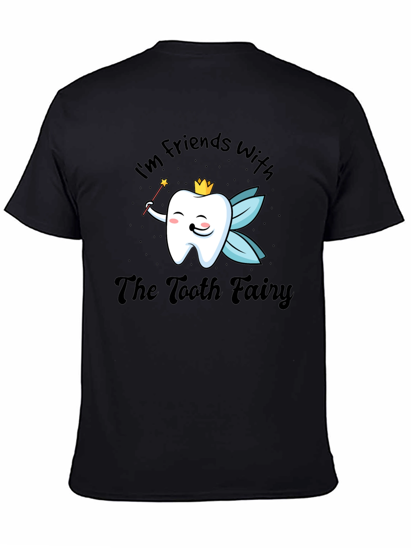 Tooth Fairy T-Shirt - Dentist Humor Shirt