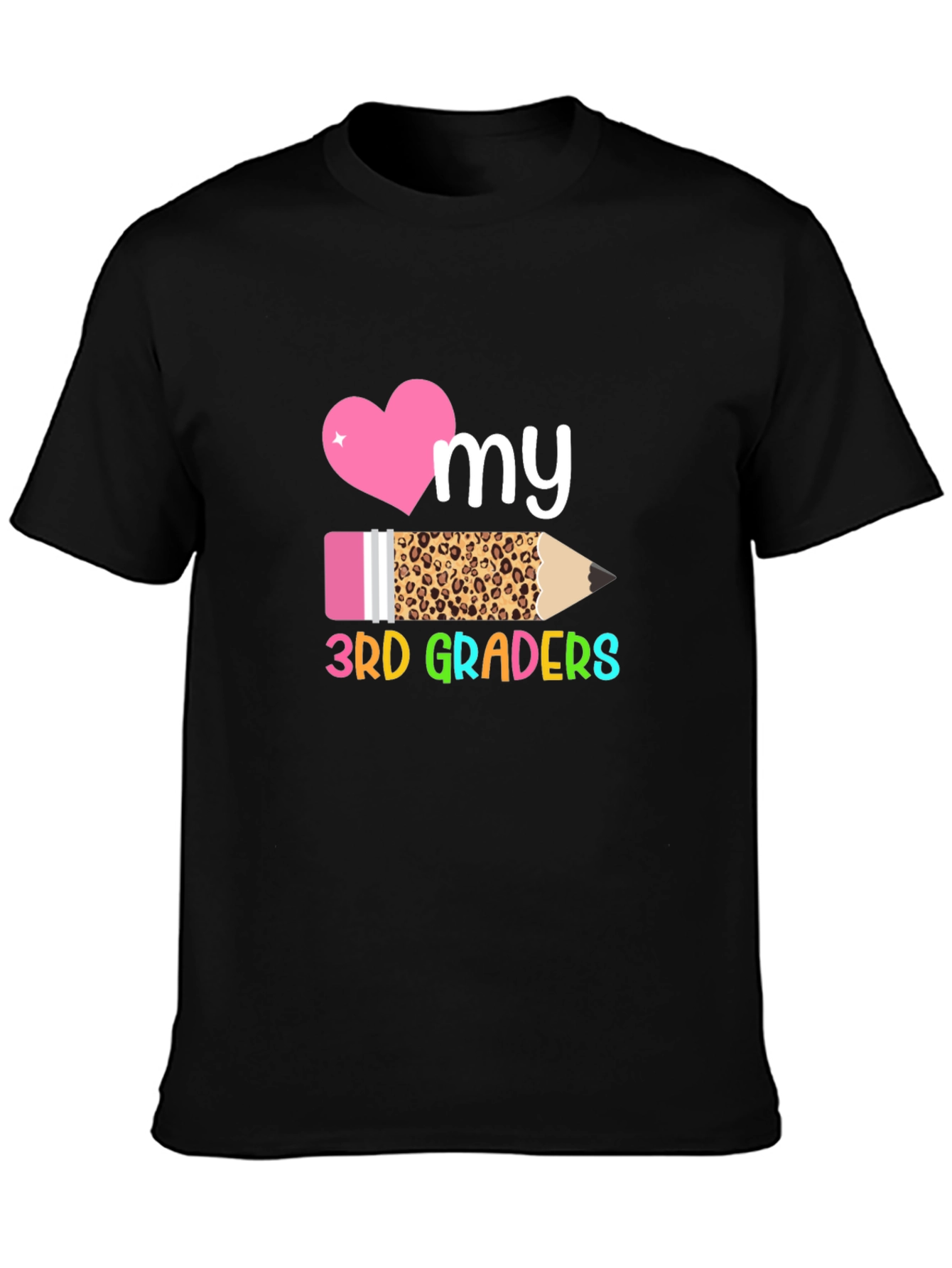 Love My 3rd Graders Teacher T-Shirt