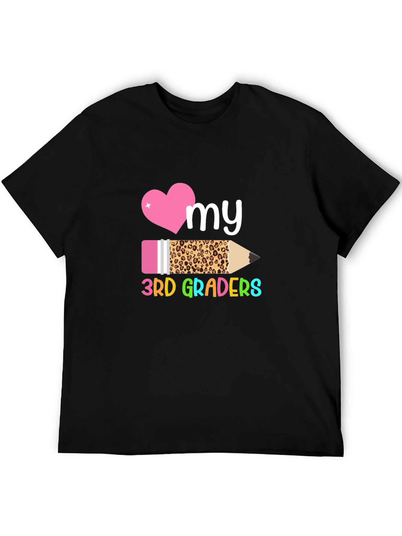 Love My 3rd Graders Teacher T-Shirt