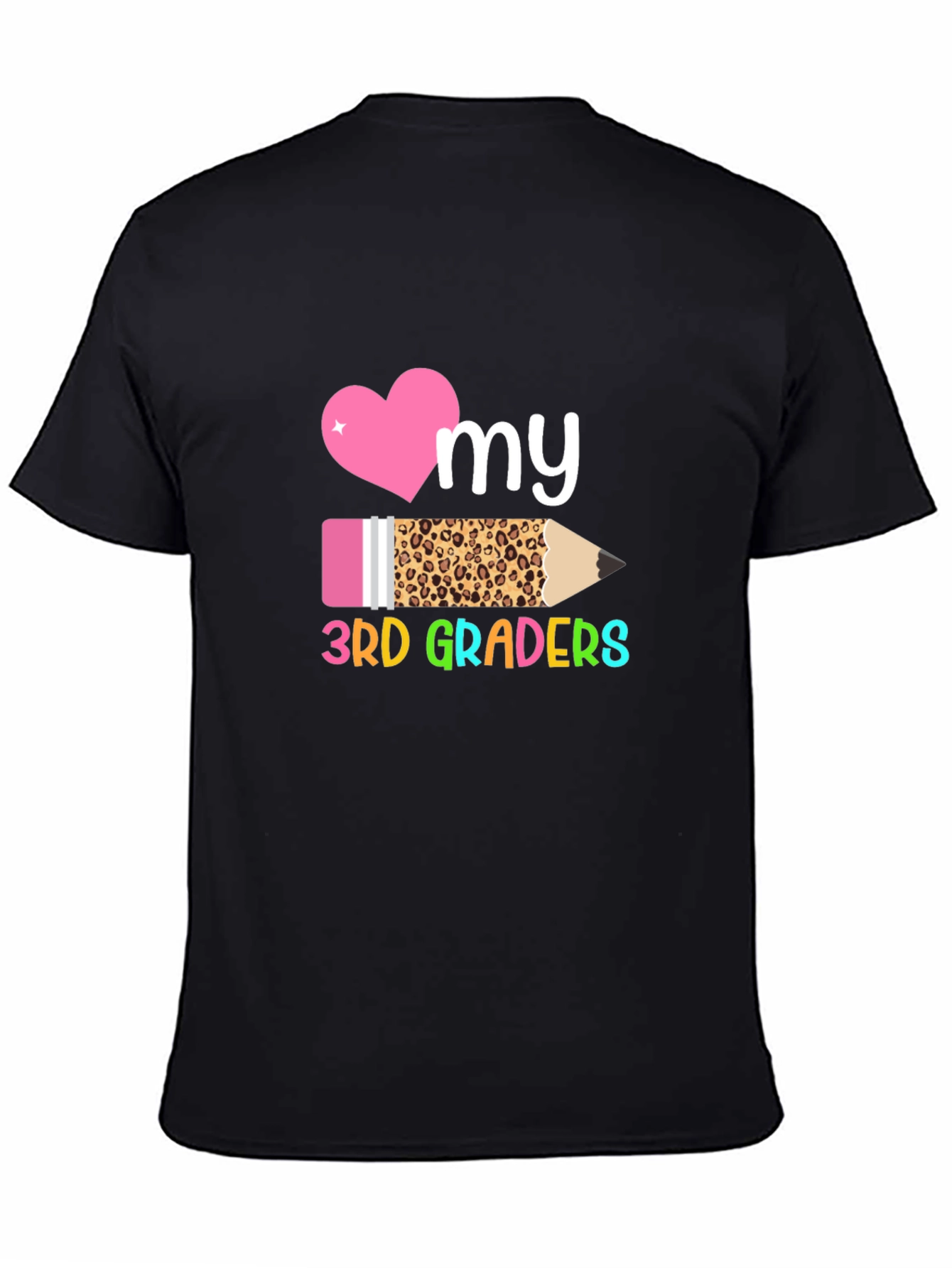 Love My 3rd Graders Teacher T-Shirt