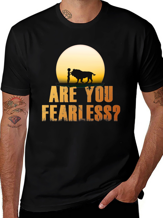 Are You Fearless Graphic T-Shirt