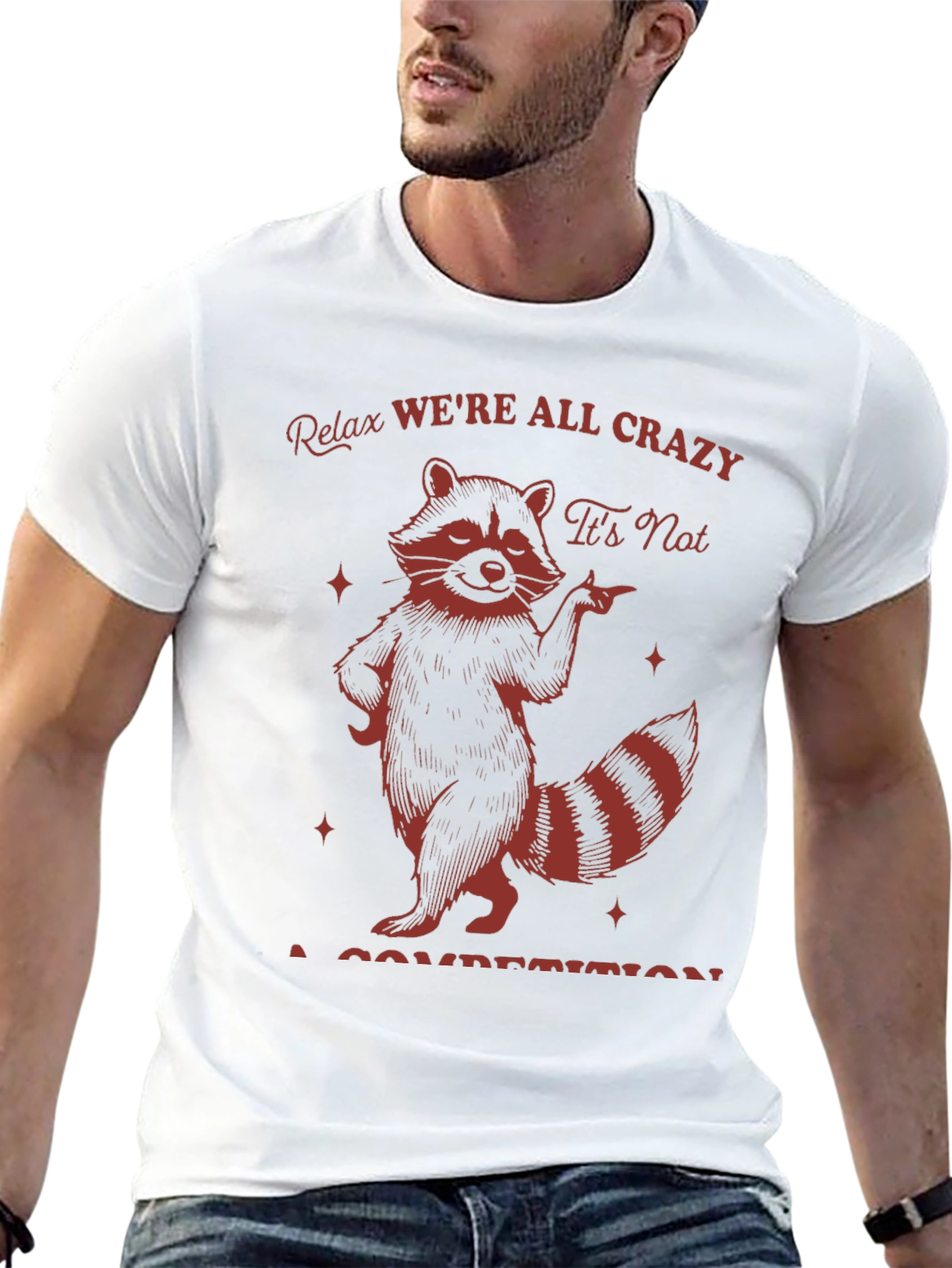 Relax Were All Crazy Raccoon Graphic T-Shirt