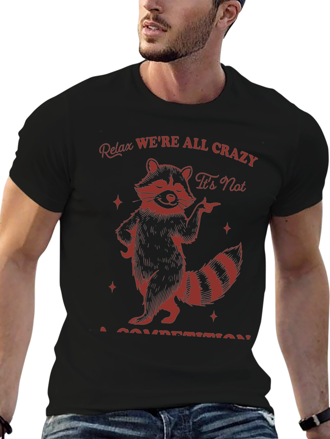 Relax Were All Crazy Raccoon Graphic T-Shirt